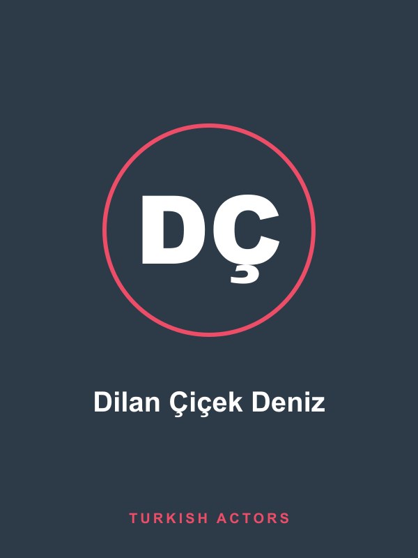 Dilan Çiçek Deniz