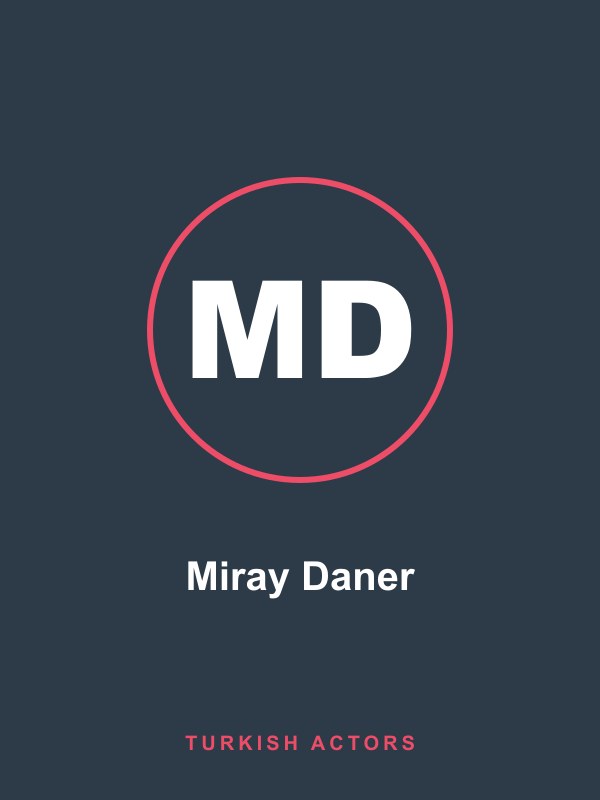 Miray Daner