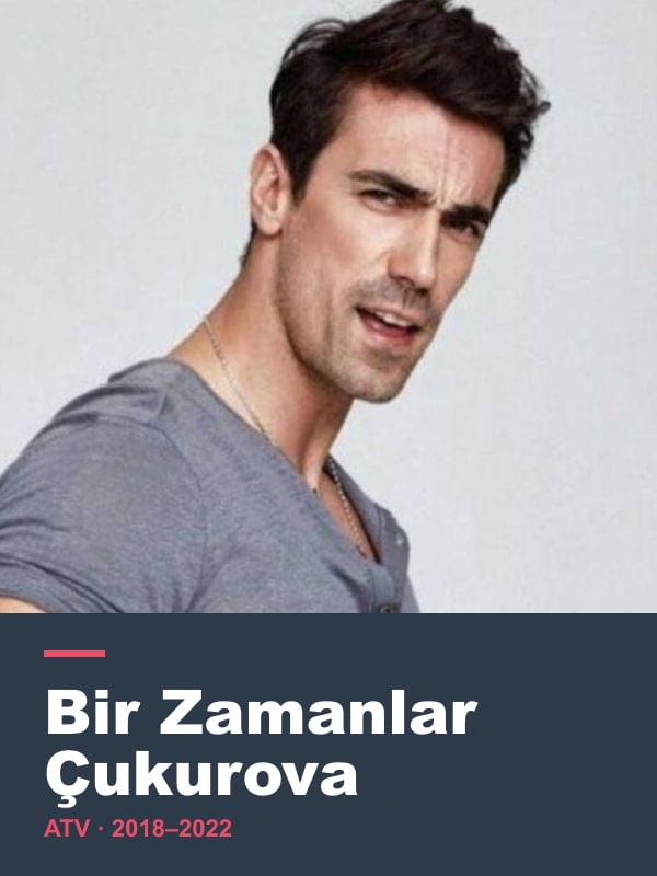Bir Zamanlar Çukurova